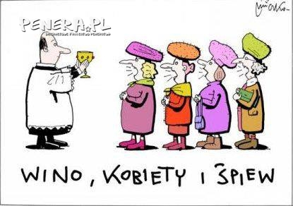 Wino kobiety i śpiew