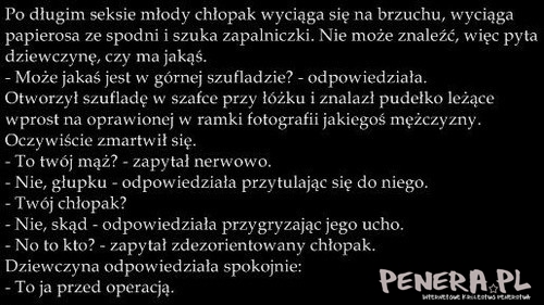 Kawał -Po długim seksie młody chłopak...