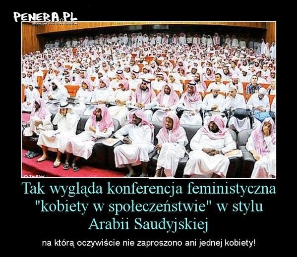 Konferencja feministyczna według arabów