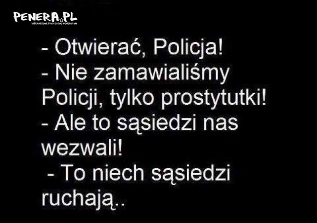 Otwierać Policja!