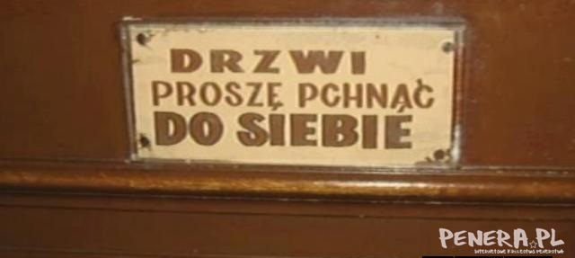 Drzwi proszę pchnąć do siebie