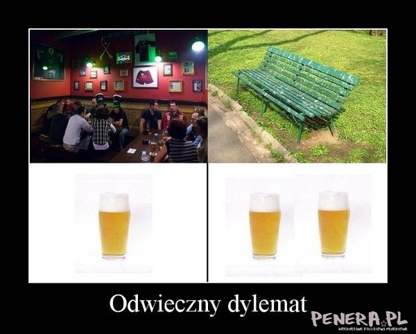 Odwieczny dylemat