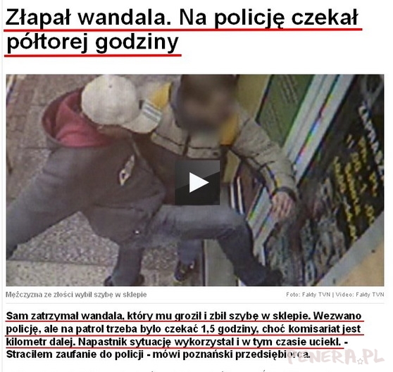 Złapał wandala na policję czekał półtorej godziny