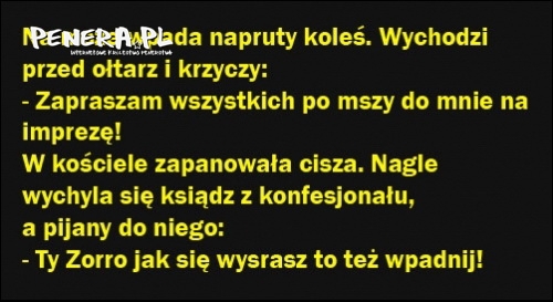 Kawał - Na msze wpada napruty koleś