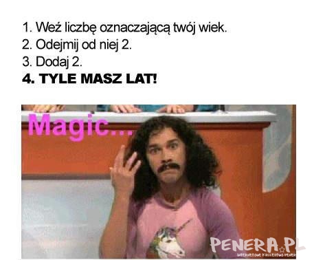 Ile masz lat?