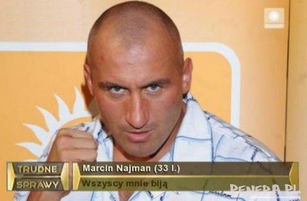 Marcin Najman - wszyscy mnie biją