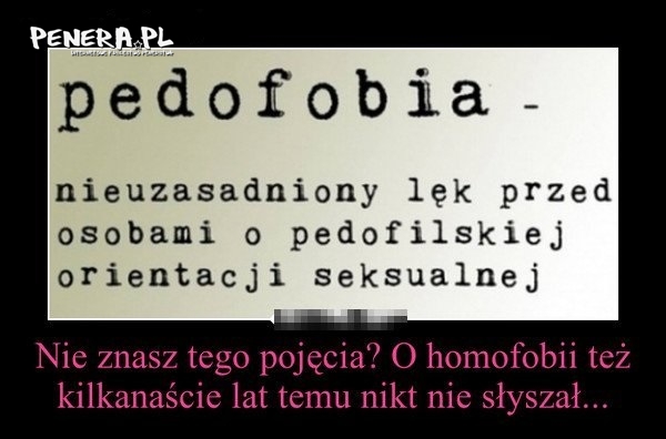 Pedofobia - nie słyszałeś?