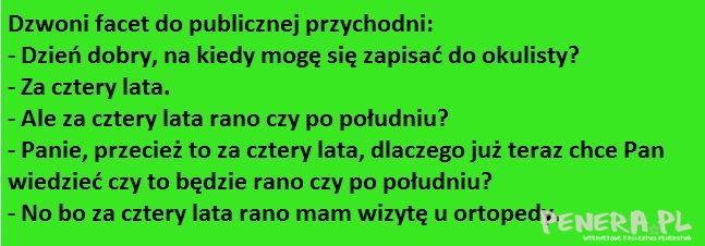 Kawał - Dzwoni facet do publicznej przychodni