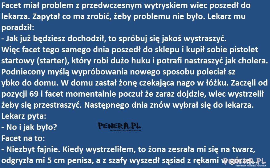 Kawał - Facet miał problem z przedwczesnym wytrysk