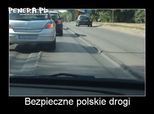 Nasze piękne polskie drogi