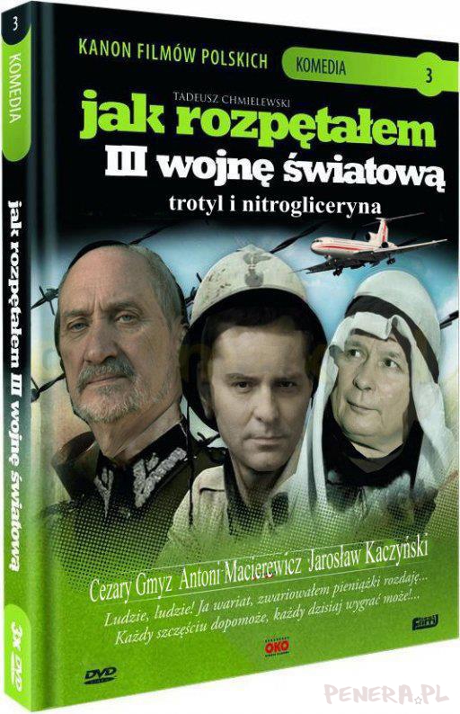 Jak rozpętałem III Wojnę Światową