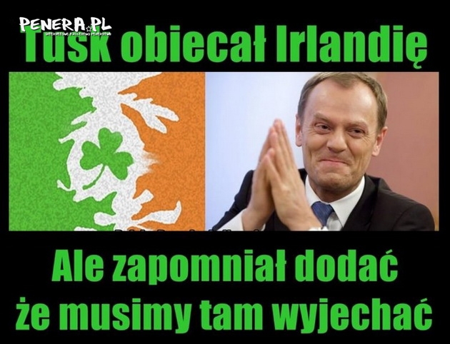 Tusk obiecał Irlandię