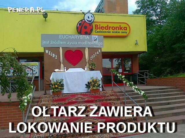 Ten ołtarz zawiera lokowanie produktu