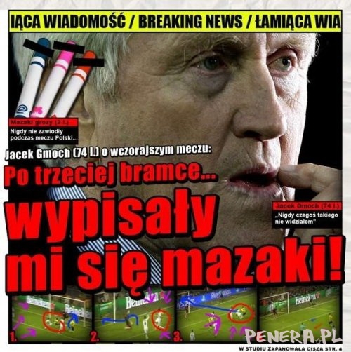 Gorąca wiadomość - Jackowi Gmochowi