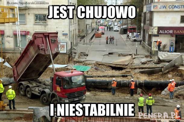 Jest chujowo i niestabilnie