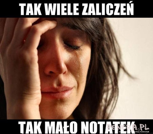 Tak wiele zaliczeń