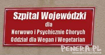 Szpital dla Psychicznie Chorych Wegan i Wegetarian