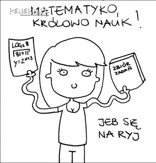 Matematyko królowo nauk