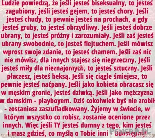 Jeśli jesteś dumny z tego kim jesteś UDOSTĘPNIJ TO