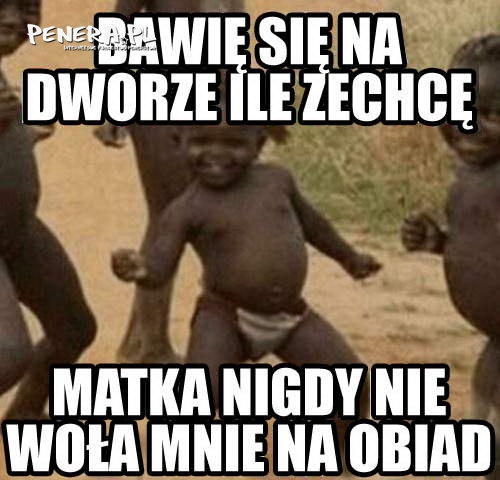 Bawię się na dworze ile zechcę