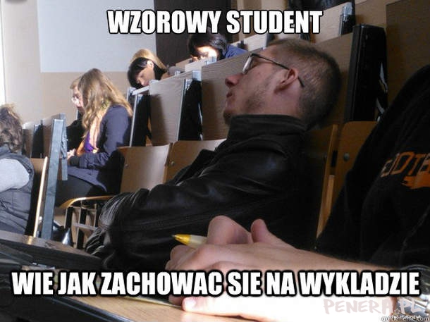 Wzorowy student wie jak zachować się na wykładzie