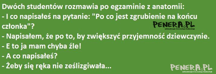 Kawał - Dwóch studentów rozmawia po egzaminie z