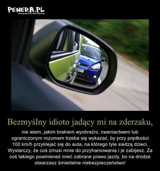 Wkurzają mnie tacy kierowcy