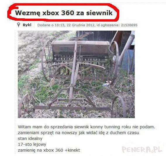 Wezme xboxa 360 za siewnik