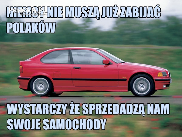 Niemcy nie muszą zabijać Polaków