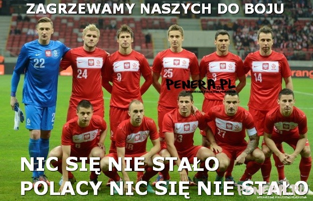 Nic się nie stało Polacy nic się nie stało