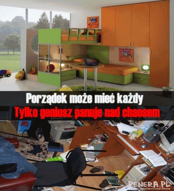 Porządek może mieć każdy