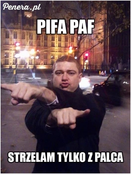 Pif Paf - nie żyjesz