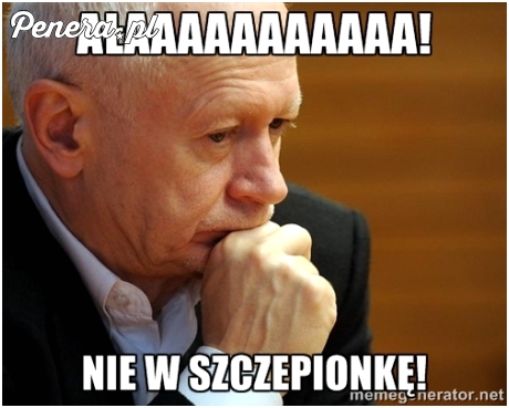 Tylko nie w szczepionkę