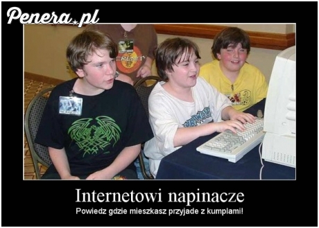 Typowi internetowi napinacze