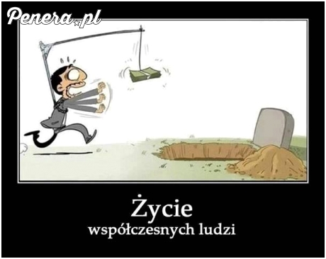 Życie współczesnych ludzi